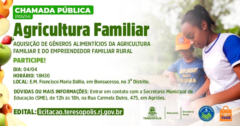 Inscrições on-line para Chamada Pública da Agricultura Familiar para compor a merenda escolar terminam na próxima quarta, 3/04